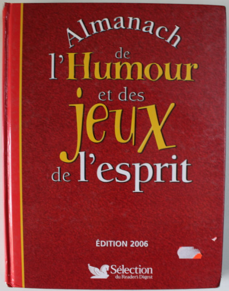 ALMANACH DE L 'HUMOUR ET DES JEUX DE L 'ESPRIT , 2005