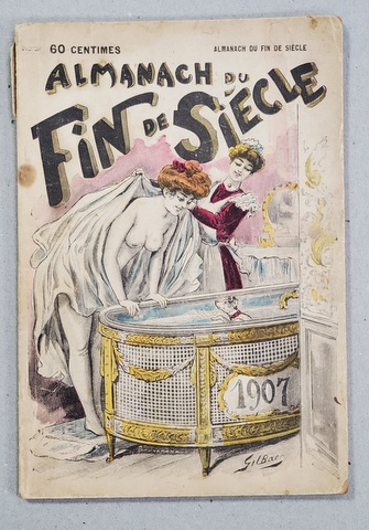 ALMANACH DU FIN DE SIECLE , 1907