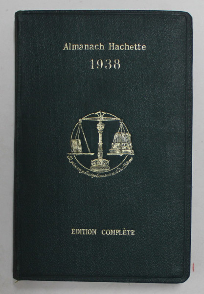 ALMANACH HACHETTE , EDITION COMPLETE , 1938