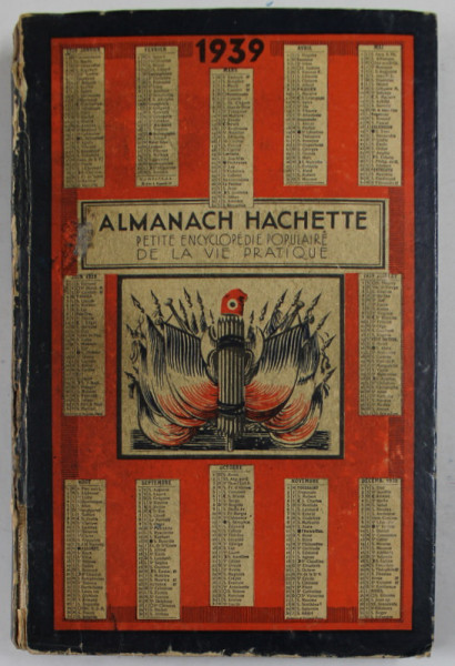 ALMANACH HACHETTE , PETITE ENCICLOPEDIE POPULAIRE DE LA VIE PRATIQUE , 1939