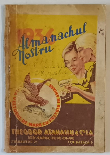 ALMANACHUL NOSTRU -  MAGAZINUL &quot; LA VULTURUL DE MARE CU PESTELE IN GHEARE &quot; , 1936