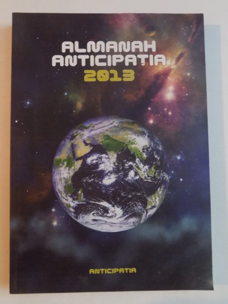 ALMANAH ANTICIPATIA , 2013