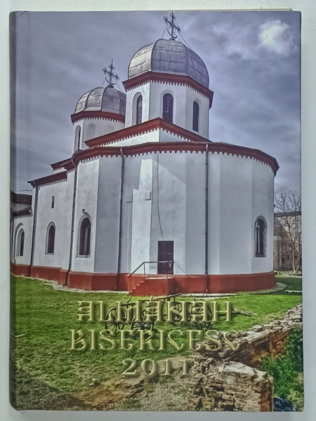 ALMANAH BISERICESC , EPISCOPIA  GIURGIULUI , 2011