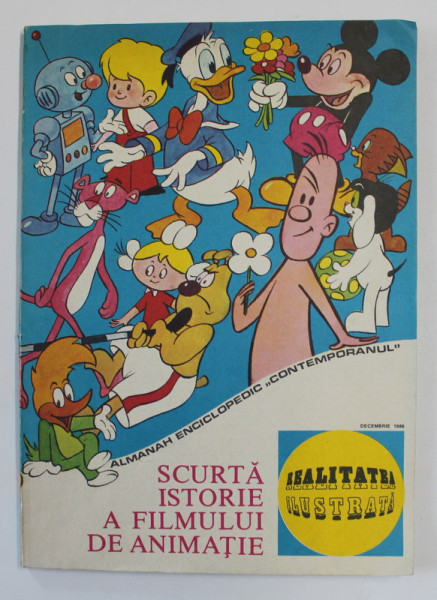 ALMANAH ENCICLOPEDIC &amp;amp;quot; CONTEMPORANUL &amp;amp;quot;  SCURTA ISTORIE A FILMULUI DE ANIMATIE , DECEMBRIE 1986