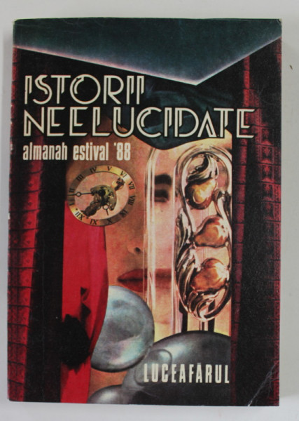 ALMANAH ESTIVAL '88 , LUCEAFARUL , ISTORII NEELUCIDATE , 1988