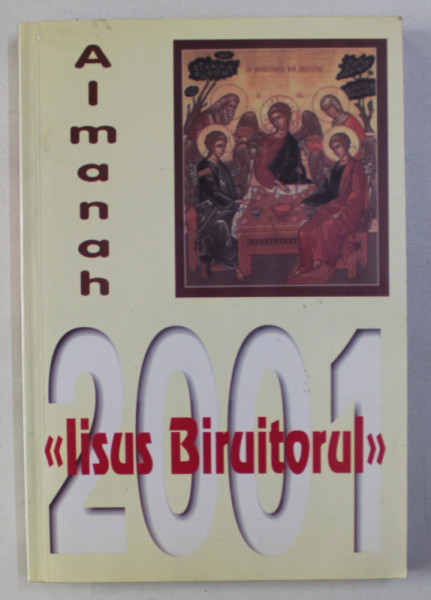 ALMANAH &quot; IISUS BIRUITORUL &quot; , 2001