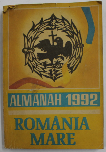 ALMANAH '' ROMANIA MARE '' , 1992