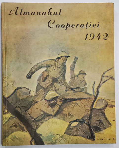 ALMANAHUL COOPERATIEI 1942 - BUCURESTI, 1942