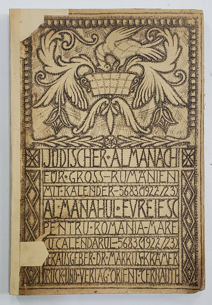ALMANAHUL EVREIESC PENTRU ROMANIA MARE, JUEDISCHER ALMANACH FUR GROSS RUMANIEN - CERNAUTI, 1922