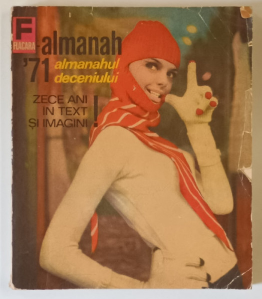 ALMANAHUL FLACARA , 1971 *PREZINTA URME DE UZURA