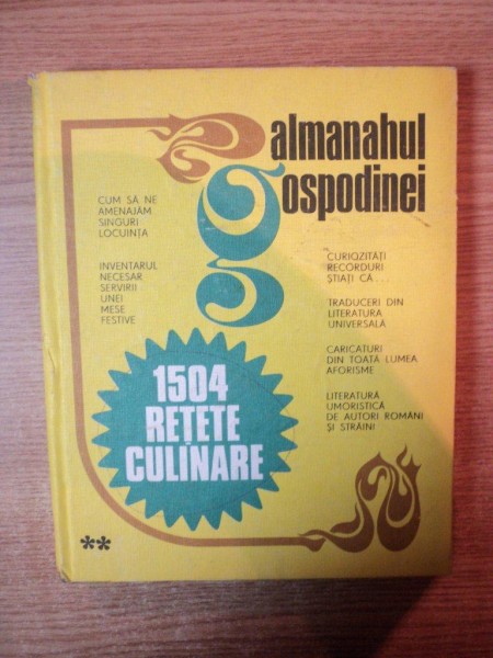 ALMANAHUL GOSPODINEI , 1504 RETETE CULINARE , 1983