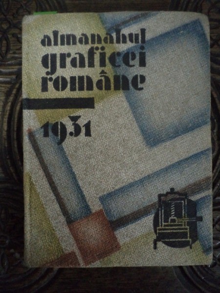 ALMANAHUL GRAFICEI ROMANE 1931 *CU DEDICATIE