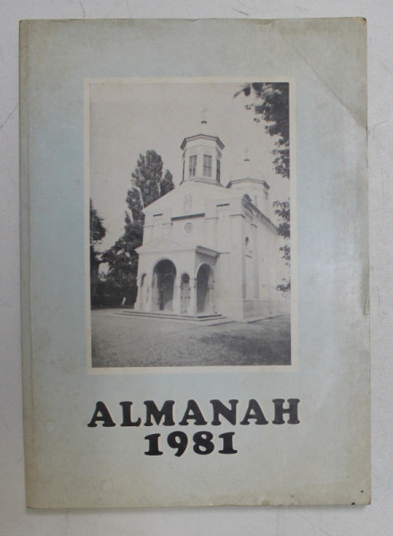 ALMANAHUL PAROHIEI ORTODOXE ROMANE DIN GOTEBORG , II , PE ANUL 1981 , 1981