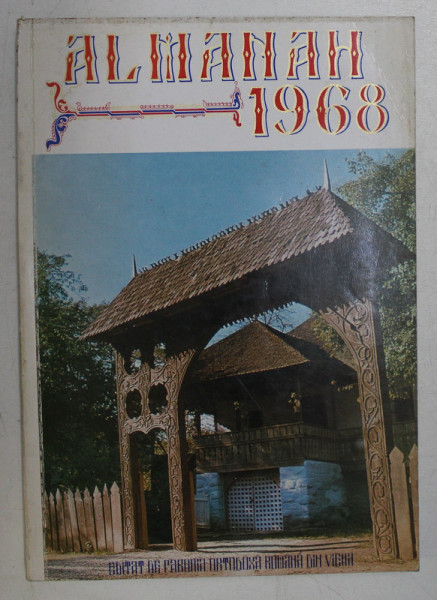 ALMANAHUL PAROHIEI ORTODOXE ROMANE DIN VIENA , PE ANUL 1968 , 1968