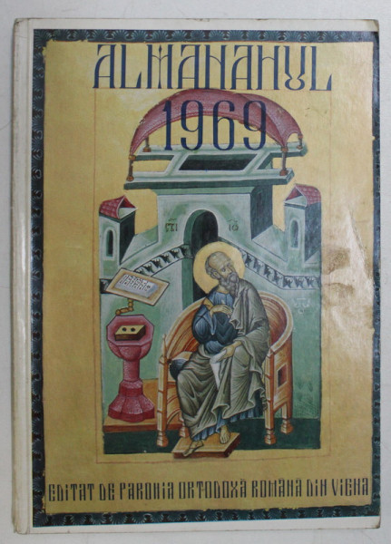 ALMANAHUL PAROHIEI ORTODOXE ROMANE DIN VIENA , PE ANUL 1969 , 1969