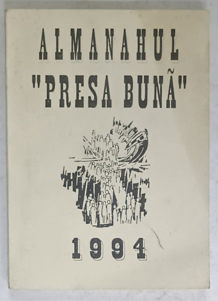 ALMANAHUL ' PRESA BUNA ' , 1994