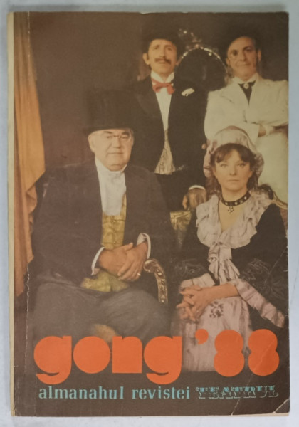 ALMANAHUL  REVISTEI ' TEATRUL ' , GONG , 1988