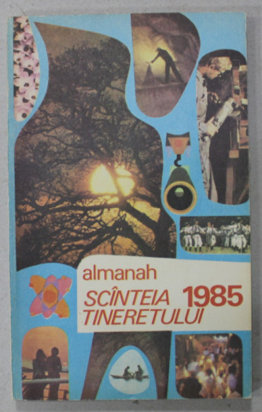 ALMANAHUL  ' SCANTEIA TINERETULUI ' , 1985