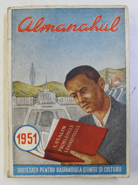 ALMANAHUL SOCIETATII PENTRU RASPANDIREA STIINTEI SI CULTURII PE ANUL 1951