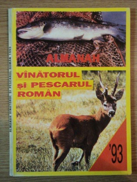 ALMANAHUL VINATORULUI SI PESCARULUI ROMAN 1993
