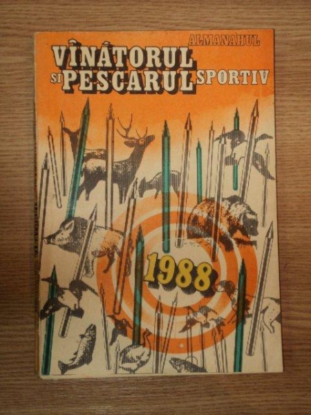 ALMANAHUL VINATORULUI SI PESCARULUI  SPORTIV 1988 * PREZINTA URME DE INDOIRE SI INSEMNARI CU PIXUL