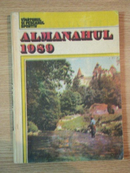 ALMANAHUL VINATORULUI SI PESCARULUI  SPORTIV 1989