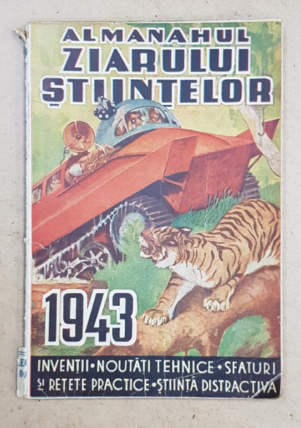 ALMANAHUL ZIARULUI STIINTELOR PE ANUL 1943 , PUBLICAT IN DECEMBRIE 1942