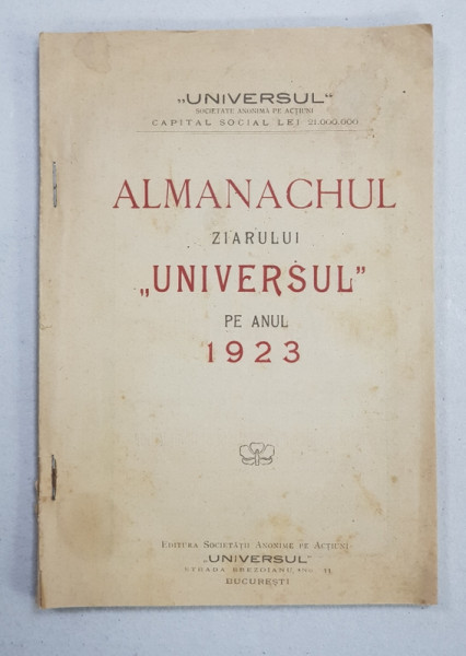 ALMANAHUL ZIARULUI 'UNIVERSUL' PE ANUL 1923 - BUCURESTI