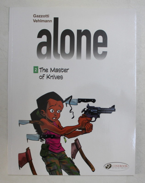 ALONE  - 2. THE MASTER OF KNIVES  by GAZZOTTI and VEHLMANN , 2017