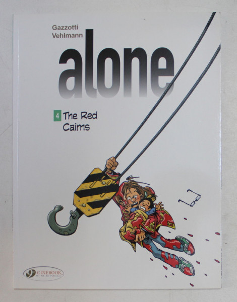 ALONE  - 4. THE RED CAIMS  by GAZZOTTI and VEHLMANN , 2009