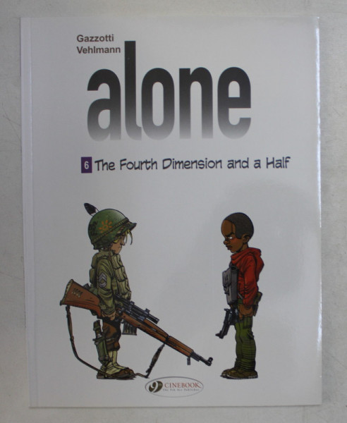 ALONE  - 6. THE FOURTH DIMENSION AND A HALF  by GAZZOTTI and VEHLMANN , 2016