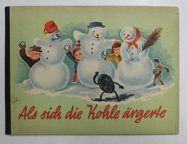 ALS SICH DIE KOHLE ANGENTE von ONDREJ SEKORA und VACLAV JUNEK