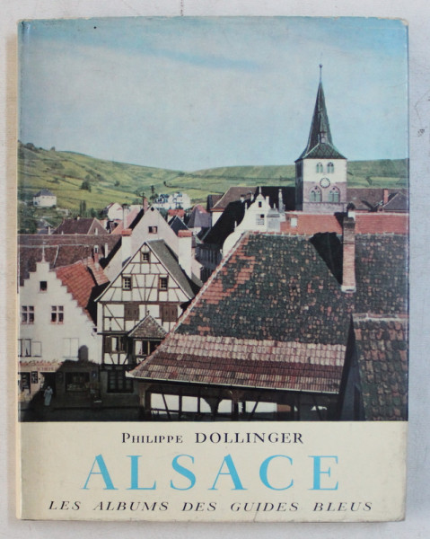ALSACE , presentation de PHILIPPE DOLLINGER , 1955