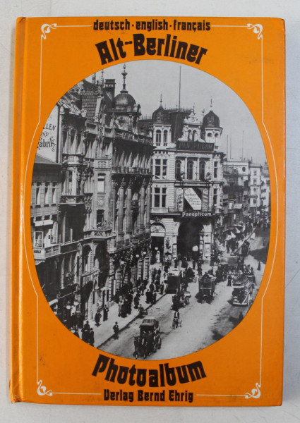 ALT - BERLINER PHOTOALBUM ( 1875 - 1933 )