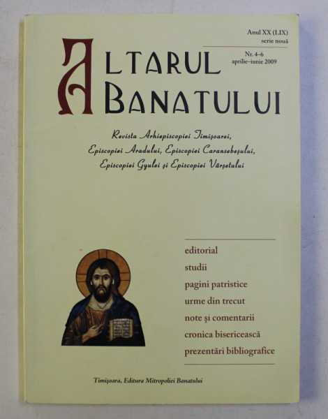 ALTARUL BANATULUI , ANUL XX ( LIX ) , SERIE NOUA , NR. 4 - 6 , APRILIE - IUNIE 2009