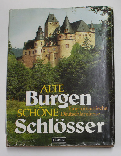 ALTE BURGEN - SCHONE SCHLOSSER - EINE ROMANTISCHE DEUTSCHLANDREISE , 1980