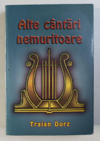 ALTE CANTARI NEMURITOARE de TRAIAN DORZ , 1999