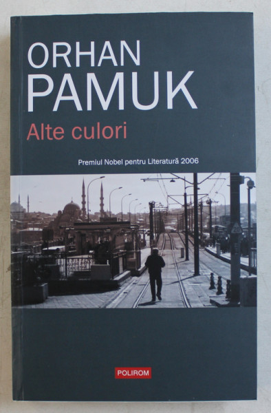 ALTE CULORI de ORHAN PAMUK , 2019