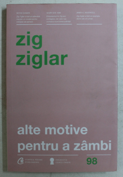 ALTE MOTIVE PENTRU A ZAMBI de ZIG ZIGLAR , 2017