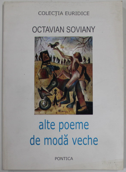 ALTE POEME DE MODA VECHE de OCTAVIAN SOVIANY , 2004