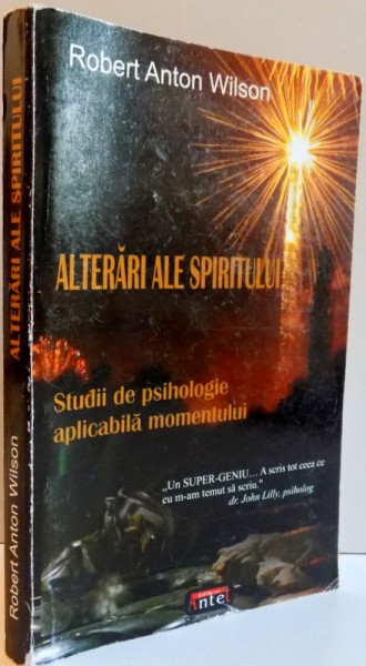 ALTERARI ALE SPIRITULUI STUDII DE PSIHOLOGIE APLICABILA MOMENTULUI