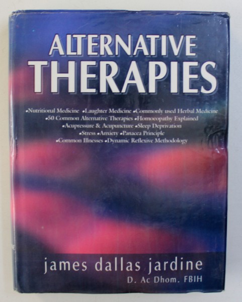 ALTERNATIVE THERAPIES by JAMES DALLAS JARDINE , 2003