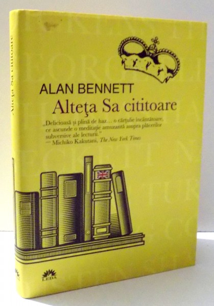 ALTETA SA CITITOARE de ALAN BENNETT , 2009