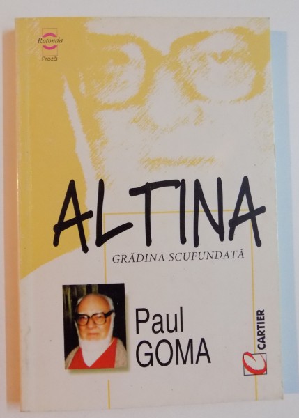 ALTINA , GRADINA SCUFUNDATA de PAUL GOMA , 1998