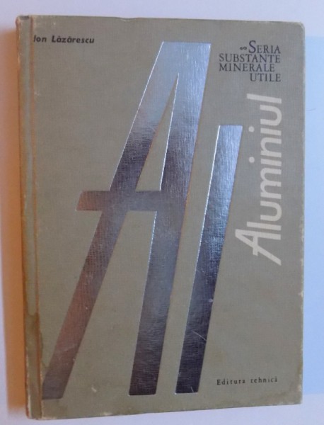 ALUMINIUL de ION LAZARESCU , 1978