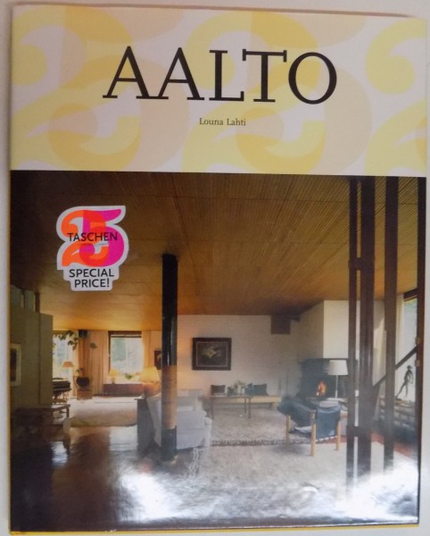 ALVAR AALTO by LOUNA LAHTI 1898 - 1976 , 2004