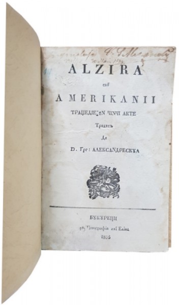 ALZIRA SAU AMERICANII - TRAGEDIE IN CINCI ACTE de GRIGORE ALEXANDRESCU , 1835