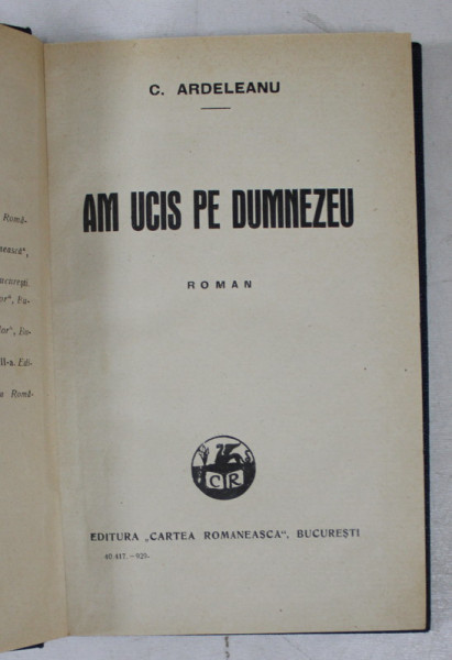 AM UCIS PE DUMNEZEU - roman de C. ARDELEANU , 1929