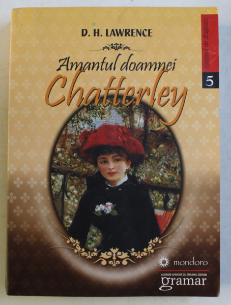 AMANTUL DOAMNEI CHATTERLEY de D. H. LAWRENCE , 2012