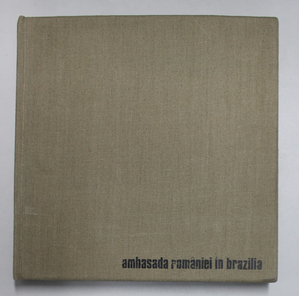 AMBASADA ROMANIEI IN BRAZILIA , ALBUM CU FOTOGRAFII ORIGINALE ALE CLADIRII , ANII '70